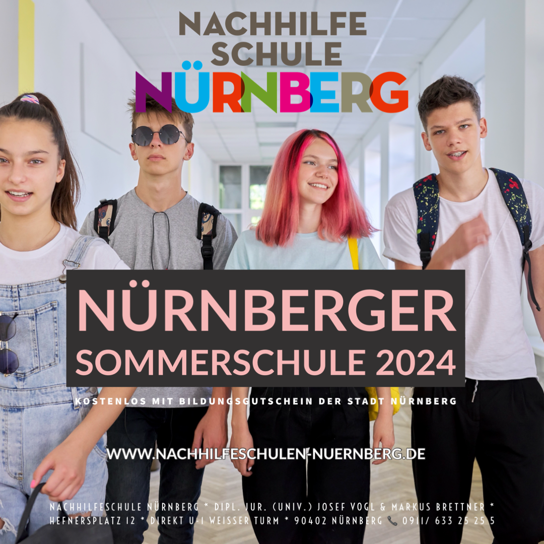 Nachhilfe Nürnberg Sommerferien August 2024 Innenstadt Nachhilfe